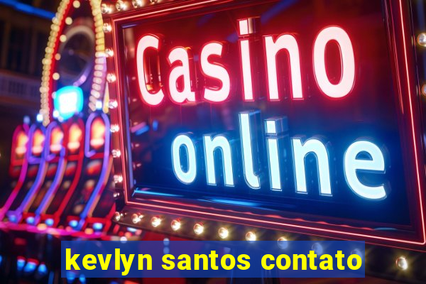 kevlyn santos contato